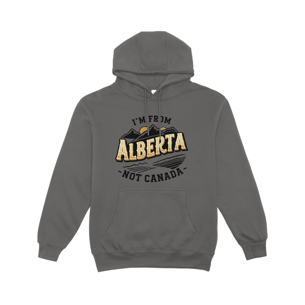 I'm From Alberta Hoodie